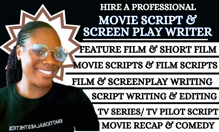 I will write your movie script, screenplay, TV series, film script