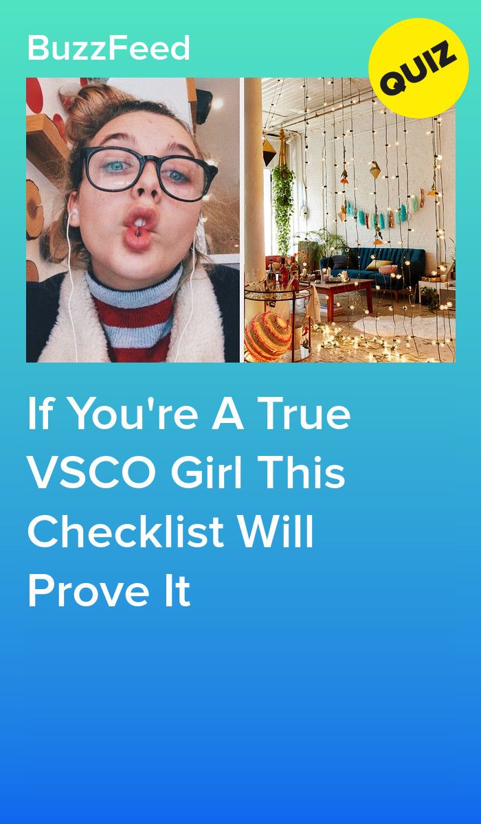 This Checklist Will Finally Decide How Much Of A VSCO Girl You Are 