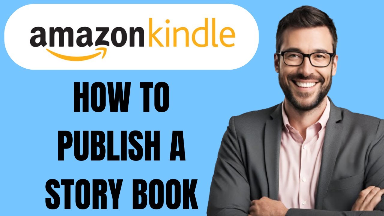 HOW TO PUBLISH A STORY BOOK ON AMAZON KDP MAKE MONEY WITH AMAZON 