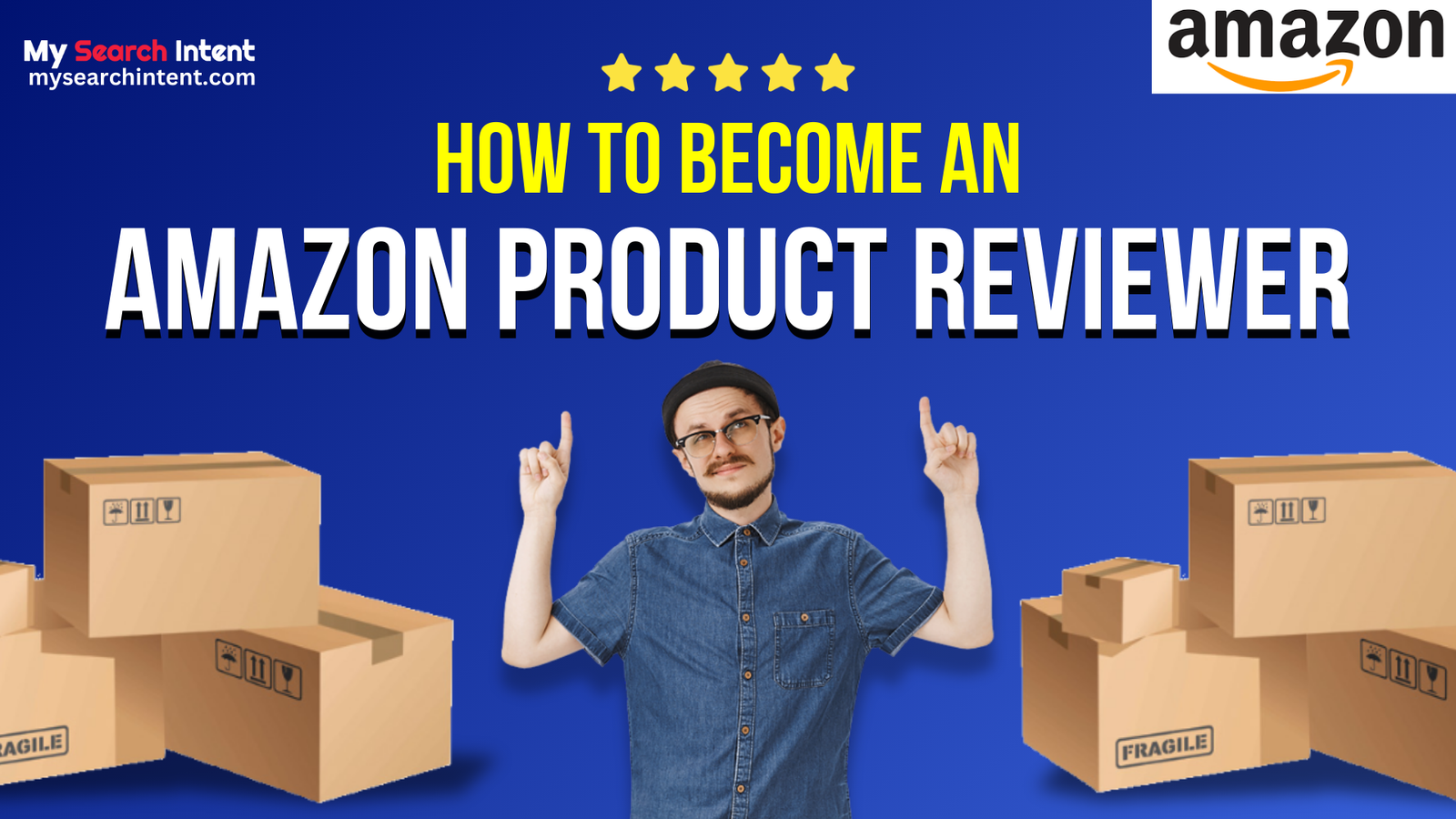 How to Become an Amazon Product Reviewer  My Search Intent