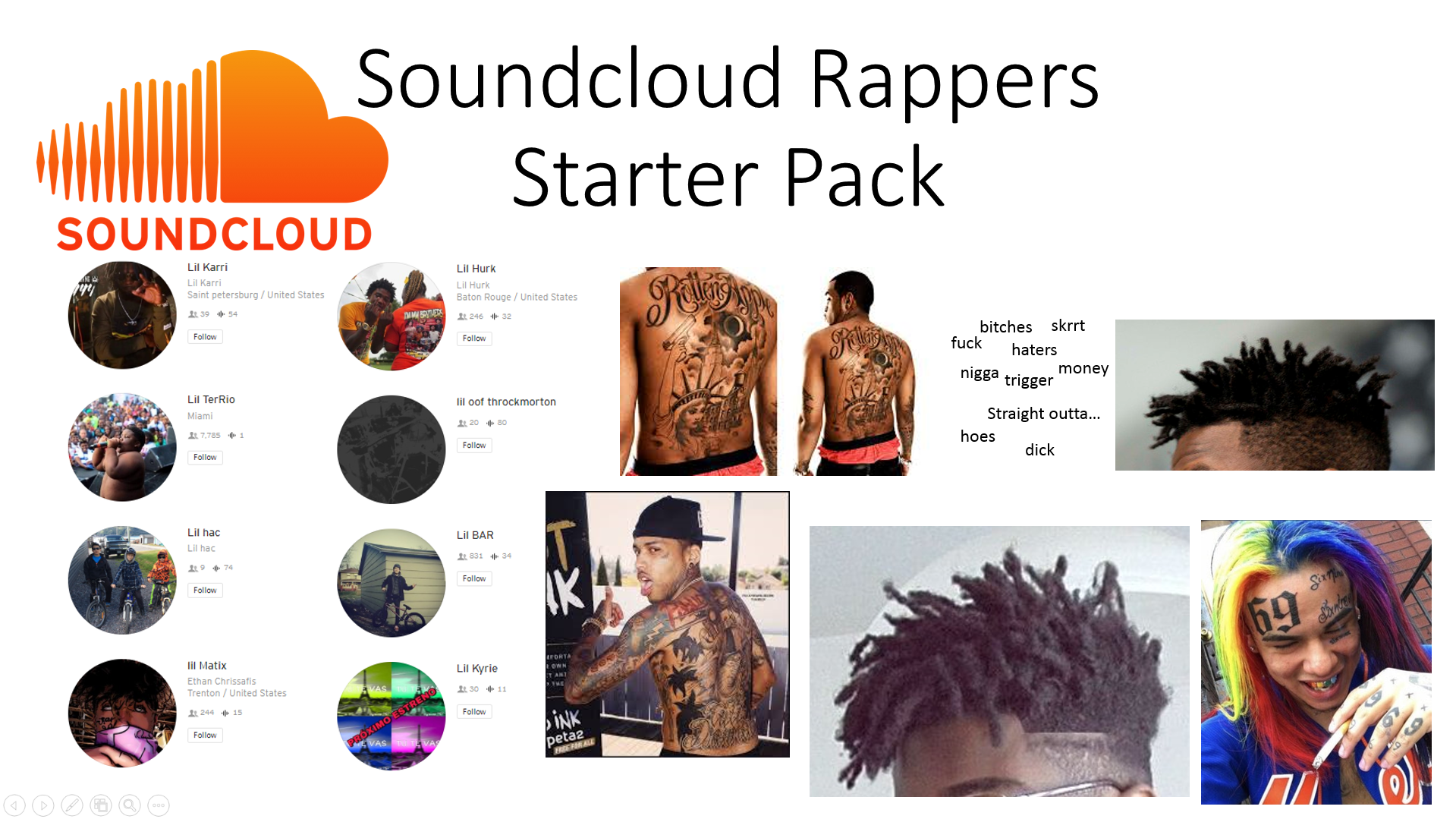 soundcloud rapper starter pack  rstarterpacks