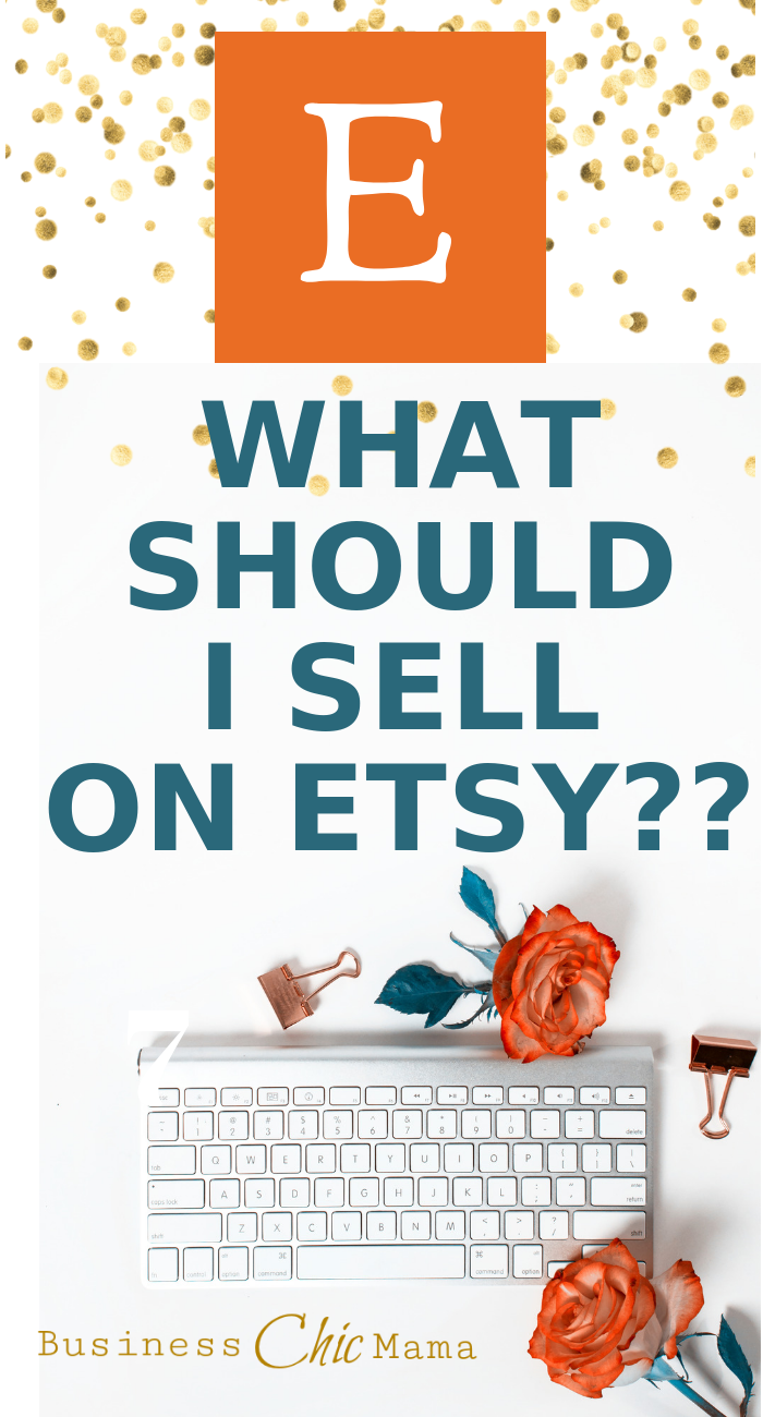 What to sell on Etsy Choosing a niche and product may seem 