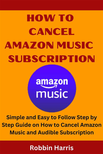 How To Cancel Amazon Music Subscription  ebook