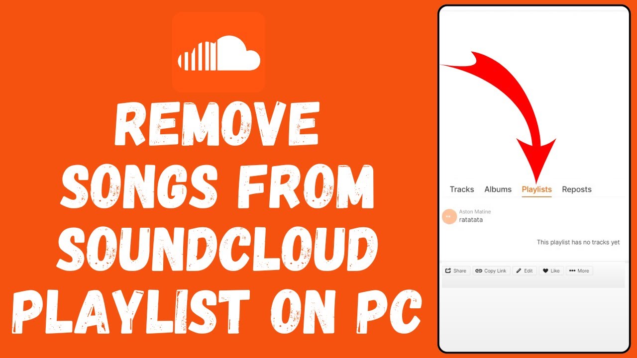 How to Remove Songs From SoundCloud Playlist on PC 2024 SoundCloud