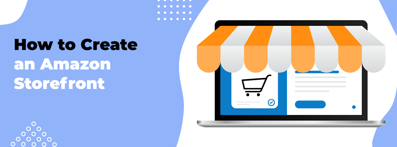 How to Create an Amazon Storefront as a Seller in 2025