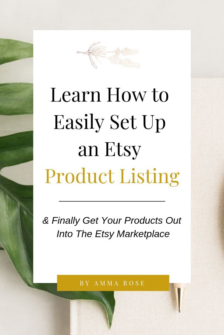 Complete Tutorial on How to Create an Etsy Product Listing Starting