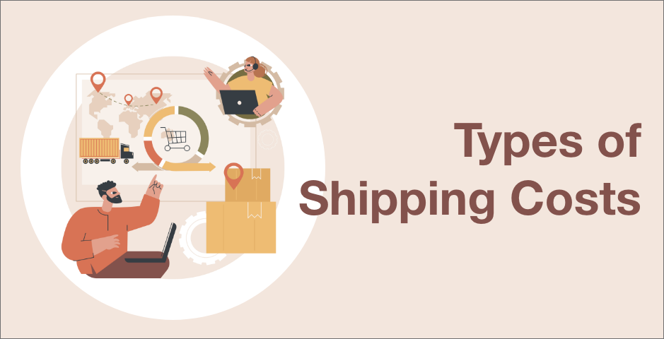 Types of Shipping Costs When shipping a large or heavy item  by 