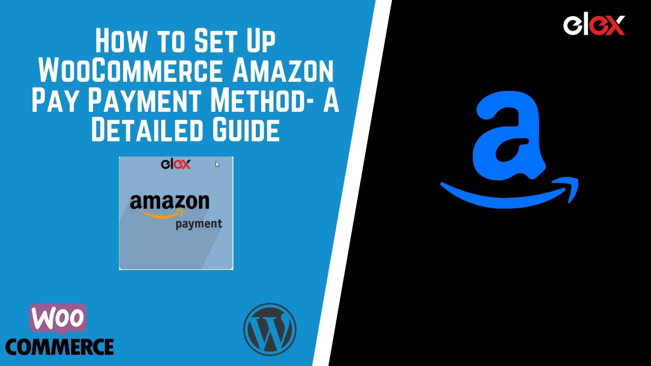 How to Set Up WooCommerce Amazon Pay Payment Method A Detailed Guide 
