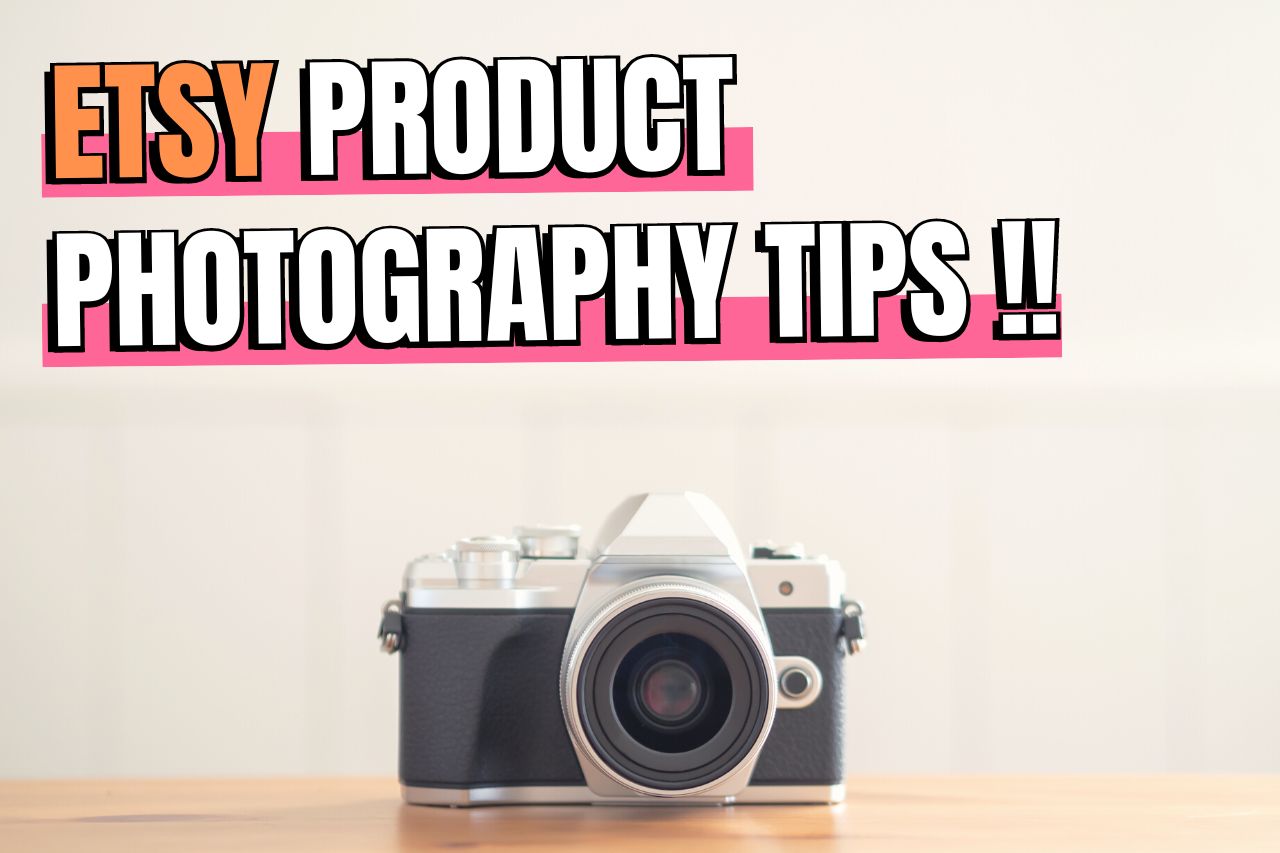 How To Take Best Etsy Product Pictures 6 Photography Tips