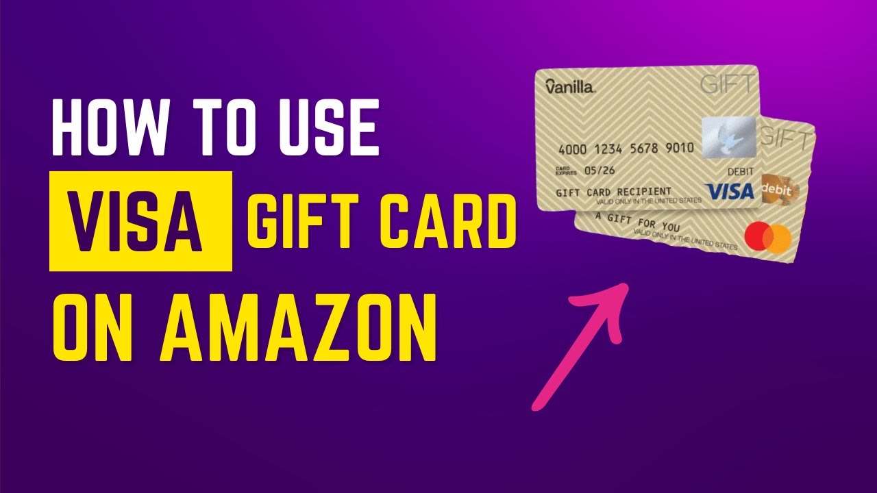 How to Use Visa Gift Card on Amazon Step By Step  YouTube