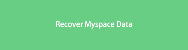Outstanding Ways to Recover Data on Myspace Account