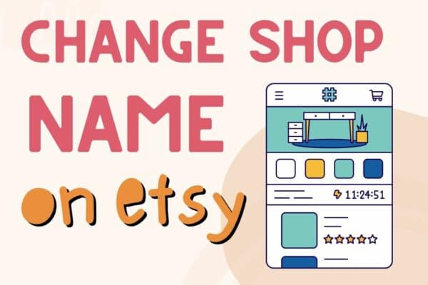 How To Change Etsy Shop Name  StepbyStep Guide 2023