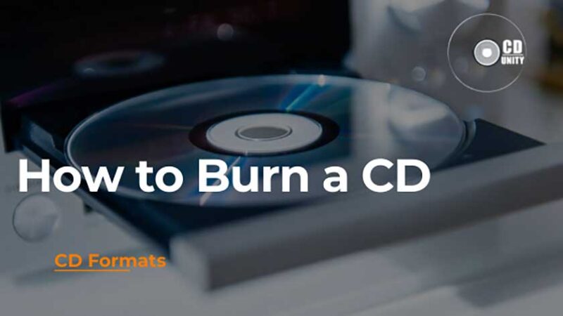 How to burn a CD A helpful guide