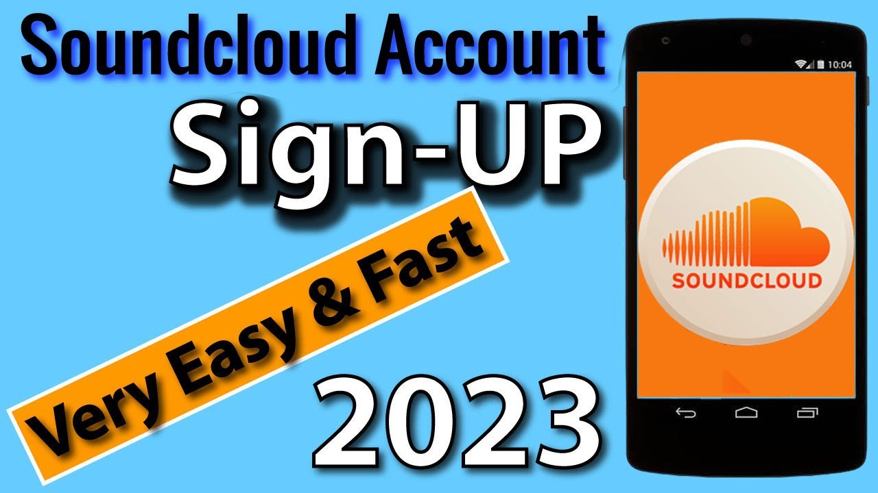 Create Your SoundCloud Account Easily and Start Streaming Today