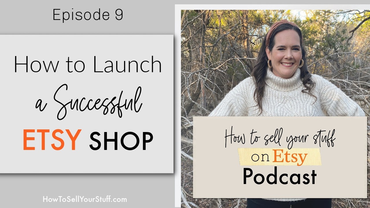 How to Launch A Successful Etsy Shop