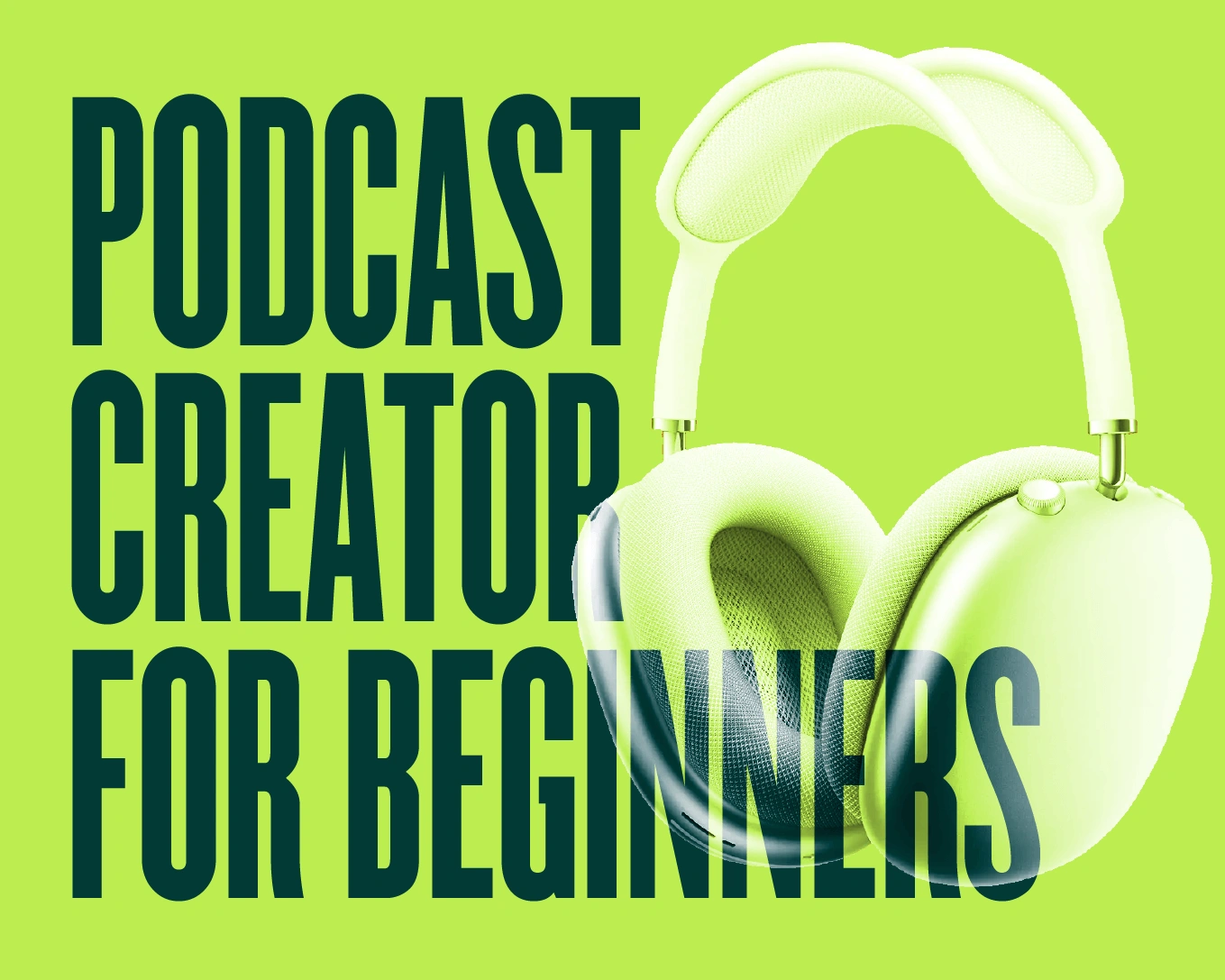 Online Podcast Creator for Beginners