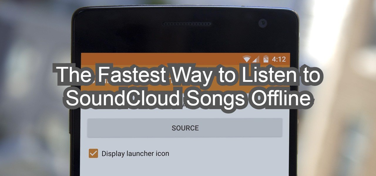 The Fastest Way to Listen to SoundCloud Songs Offline