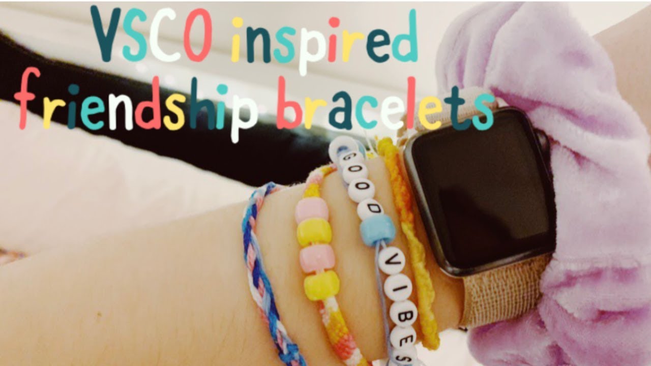 Ultimate Guide to VSCO Bracelet Crafting
