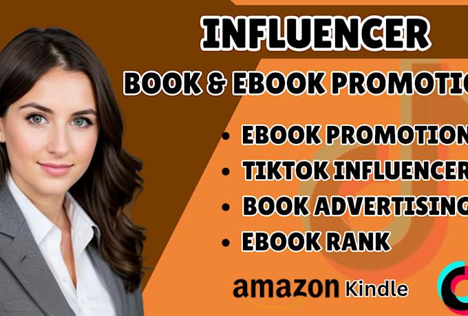 I will Amazon KDP Ads Marketing Viral Book Rank TikTok BookTok Video Tik Tok Promotion