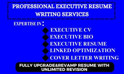 I Will Craft a Job Winning Executive Resume, Cover Letter, and LinkedIn Profile