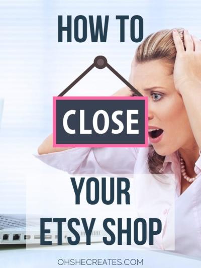 How to Close Your Etsy Shop Easily