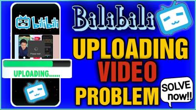 How to Effectively Upload Videos on Bilibili
