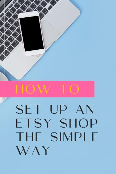 Etsy Shop Setup Guide for Beginners