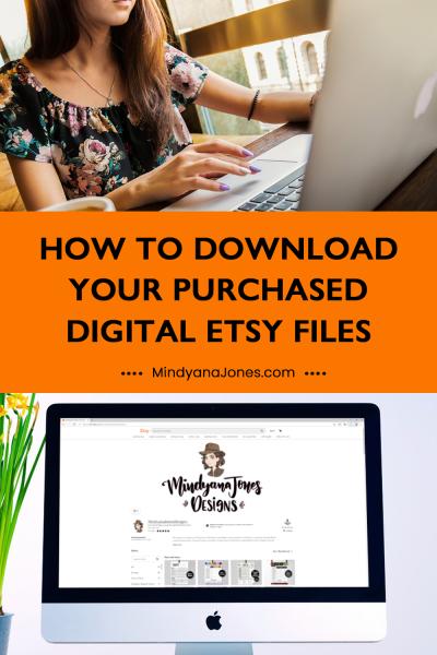 Etsy Guide to Downloading Digital Files