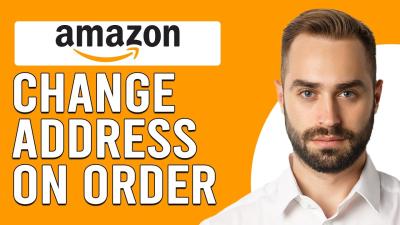 How to Change Your Amazon Order Address Effortlessly
