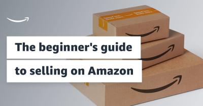 Ultimate Guide to Selling on Amazon