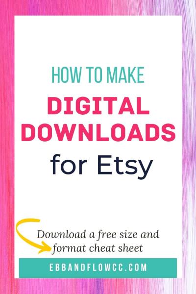 Create Digital Downloads for Etsy Success