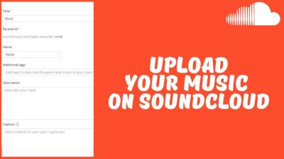 Ultimate SoundCloud Upload Guide for Musicians