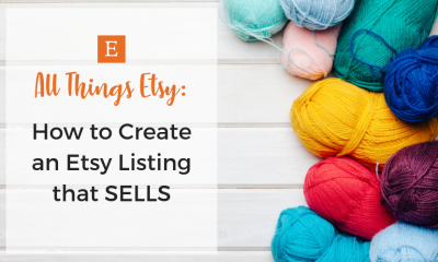 How to Create Etsy Listings That Attract Buyers
