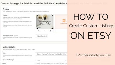 How to Create Custom Orders on Etsy