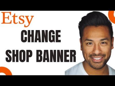 How to Change Your Etsy Banner Effectively