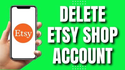How to Delete Your Etsy Account Step by Step Guide
