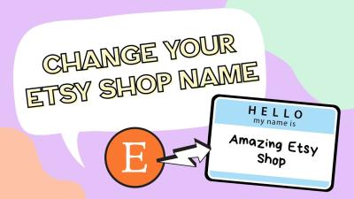 How to Change Your Name on Etsy