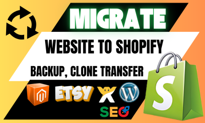 I Will Migrate WordPress to Shopify, WooCommerce to Shopify & Shopify Website Migration