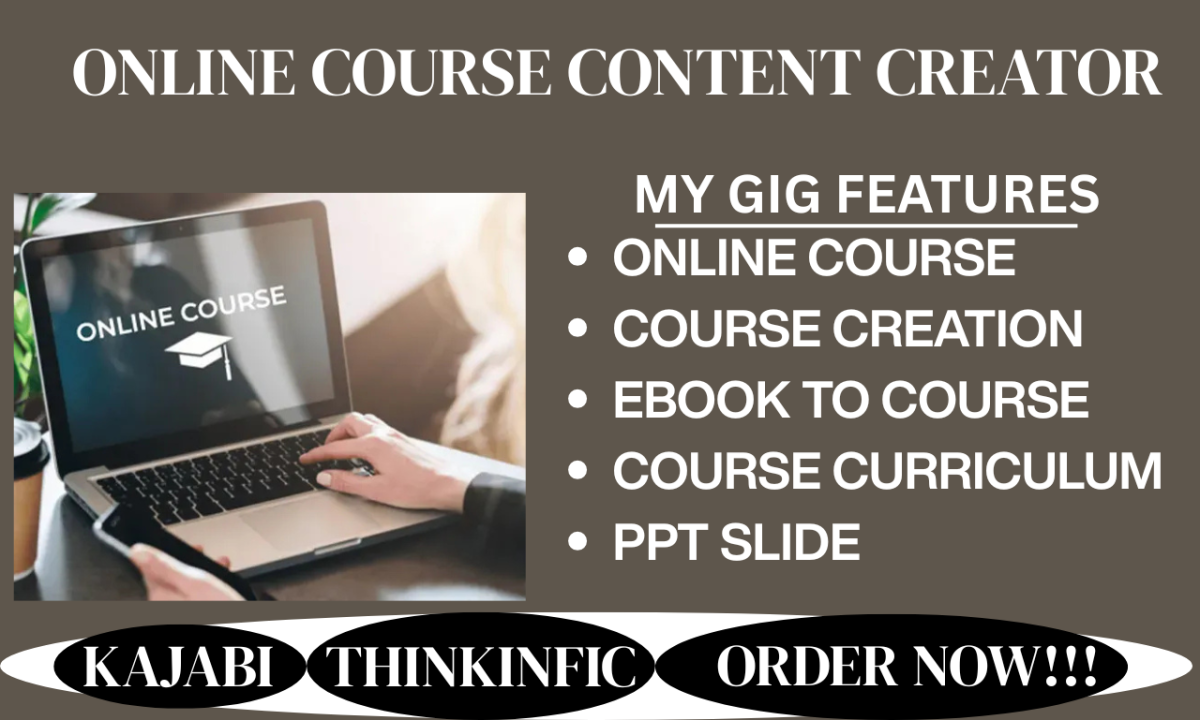 I will create online course, course creation, course content, course curriculum, Kajabi
