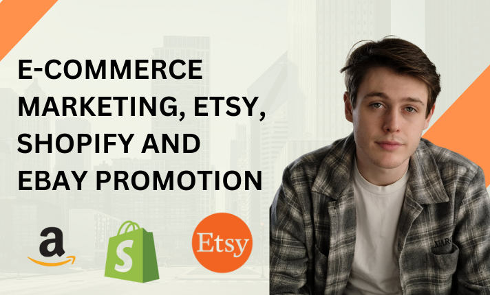 I Will Do Etsy, Shopify, Amazon, eBay Promotion to Boost Your Store Sales