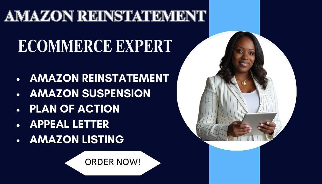 I will Amazon Reinstatement Suspension Plan of Action Appeal Letter for Amazon Listing