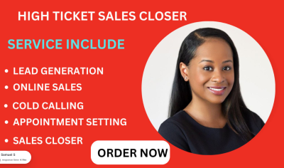 I will do cold calling deal closing online sales high ticket sales closer sales rep