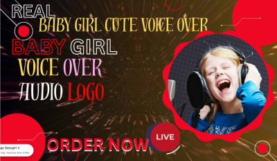I will record real baby girl voiceover podcast intro jingles ads UGC video for product