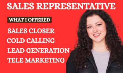 Be Your Dedicated Sales Closer, Representative, and Consultant to Drive Conversion