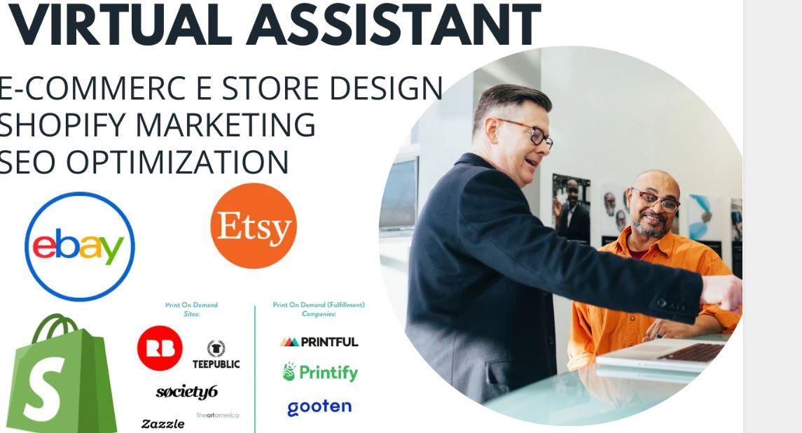 I will be your expert ecommerce virtual assistant for manager