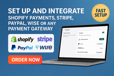 Set Up & Integrate Shopify Payments, Stripe, PayPal, Wise, or Any Payment Gateway
