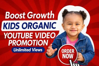 I will promote kids YouTube video to real USA audience for organic growth