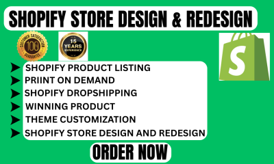 Build Shopify Website, Design or Redesign Shopify Dropshipping Store