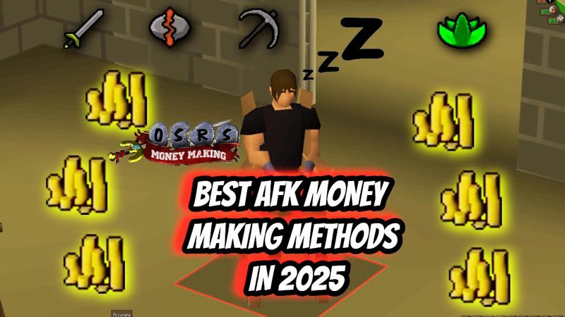Best AFK Money Making OSRS 2025: Top Passive Gold Methods