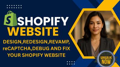 I will design, redesign, debug your reCAPTCHA, and optimize your Shopify dropshipping store